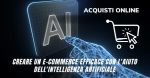 Creare ecommerce con l'intelligenza artificiale